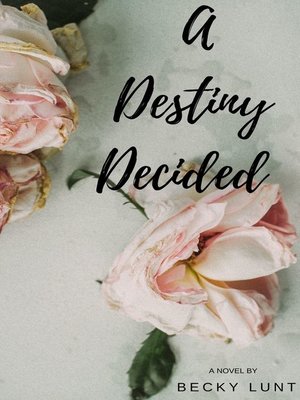 cover image of A Destiny Decided